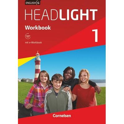 English G Headlight 1: 5. Schuljahr. Workbook mit CD-ROM (e-Workbook) und Audios online, Taschenbuch von Gwen Berwick, Cornelsen Verlag,