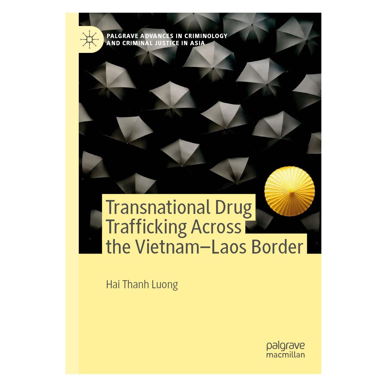 Springer Transnational Drug Trafficking Across the Vietnam-Laos Border (Englisch, Hai Thanh Luong) (9783030157722)