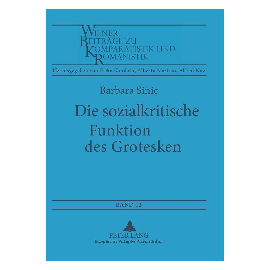 Peter Lang Die sozialkritische Funktion des Grotesken (Deutsch, Softcover, Barbara Fink) (8239230)