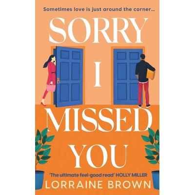 Sorry I Missed You, Taschenbuch von Lorraine Brown, Orion