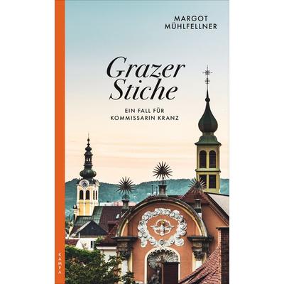 Grazer Stiche, Taschenbuch von Margot Mühlfellner, Kampa Verlag, 978-3-311-12135-0