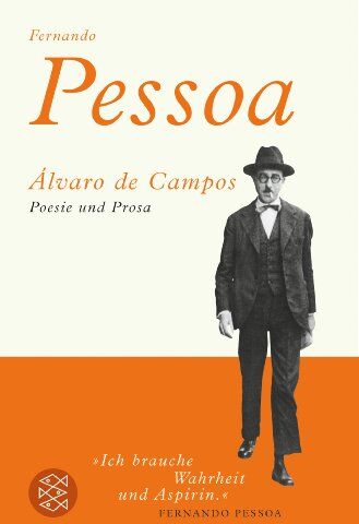 Fernando Pessoa - Álvaro de Campos: Poesie und Prosa - Preis vom 16.10.2026 11:41:07 h