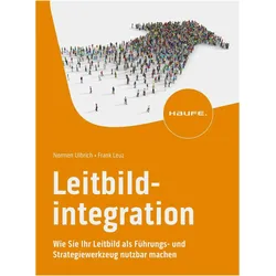 Leitbildintegration, Fachbücher von Normen Ulbrich, Frank Leuz