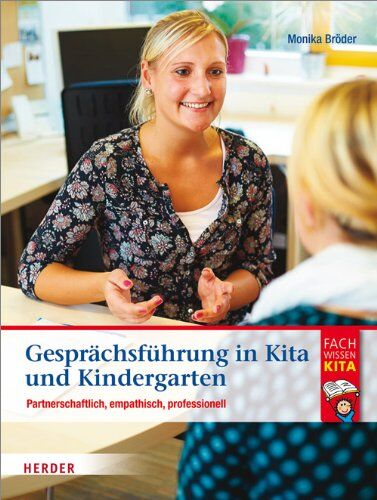 Monika Bröder - Gesprächsführung in Kita und Kindergarten: Partnerschaftlich - empathisch - professionell - Preis vom 09.10.2026 07:28:09 h