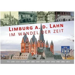 Limburg a.d. Lahn im Wandel der Zeit, Fachbücher von Christoph Waldecker