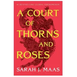 A Court of Thorns and Roses, Belletristik von Sarah J. Maas