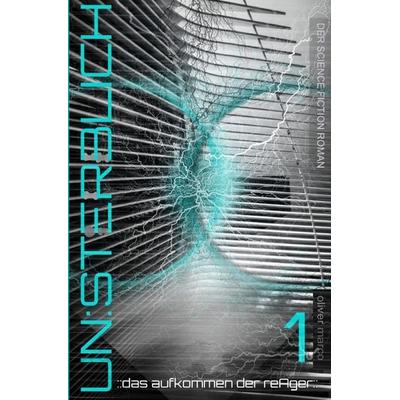 Unsterblich / unsterblich 1, Taschenbuch von Oliver Marco, Epubli, 978-3-7575-1397-9