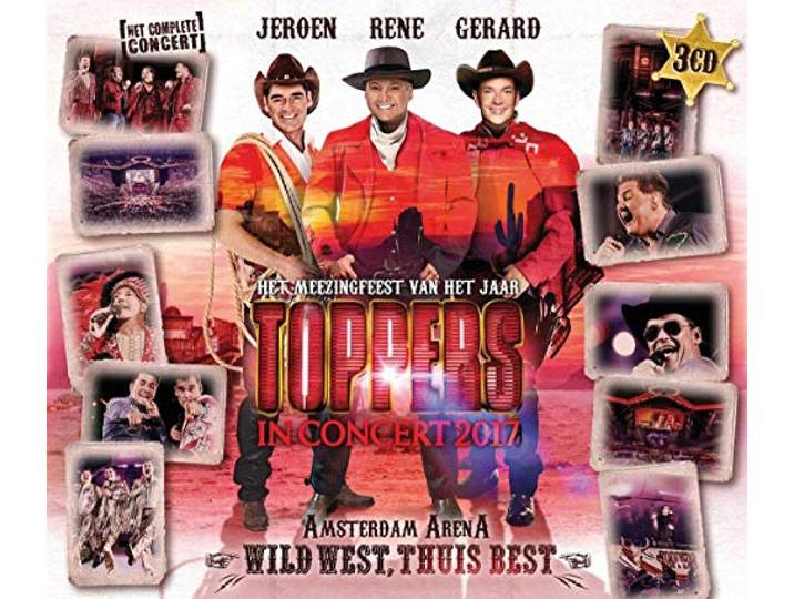 Toppers - Toppers In Concert 2017 - Wild West
