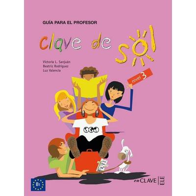 Clave de sol, Taschenbuch von Beatriz Rodríguez,María Luz Valencia,Victoria López Sanjuán, EnClave ELE, 978-84-96942-48-6