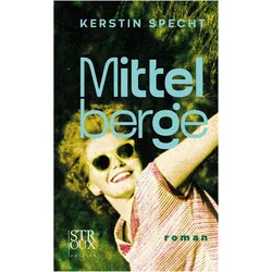 Mittelberge, Belletristik von Kerstin Specht