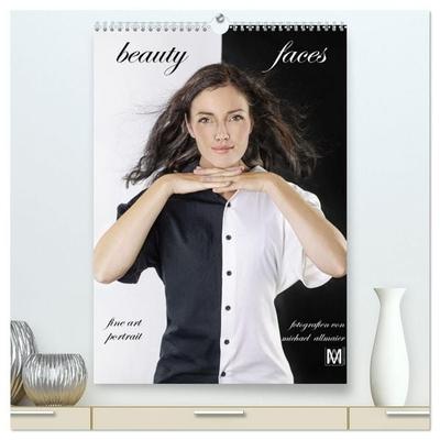 beauty faces - fotografien von michael allmaier (hochwertiger Premium Wandkalender 2027 DIN A2 hoch), Kunstdruck in Hochglanz