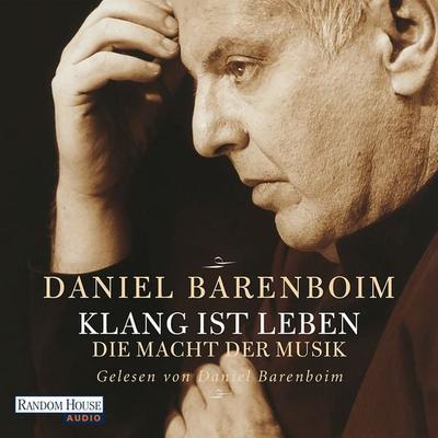 Klang ist Leben - Daniel Barenboim, Audio, 9783837175073