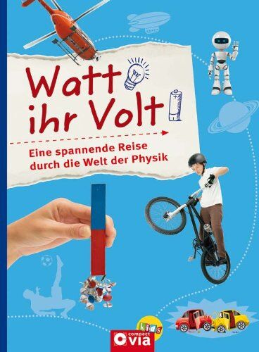 Volker Wollny - Watt ihr Volt: Eine spannende Reise durch die Welt der Physik - Preis vom 09.10.2026 07:28:09 h