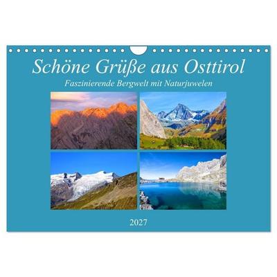 Schöne Grüße aus Osttirol (Wandkalender 2027 DIN A4 quer), CALVENDO Monatskalender
