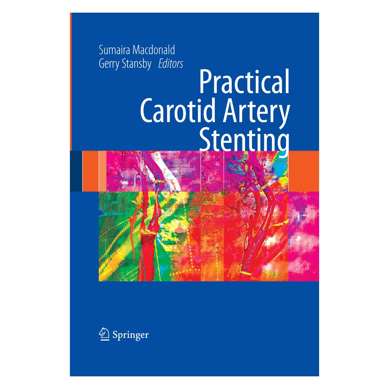 Springer Practical Carotid Artery Stenting (Englisch, Softcover, Gerald Stansby, Sumaira Macdonald) (55389819)