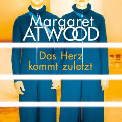 Das Herz kommt zuletzt - Margaret Atwood, Audio, 9783844917208