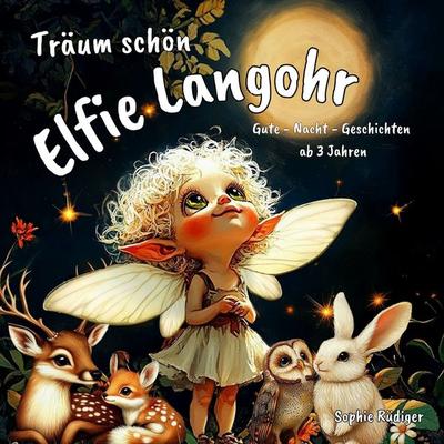 Träum schön Elfie Langohr - Sophie Rüdiger, Audio, 9783982721705