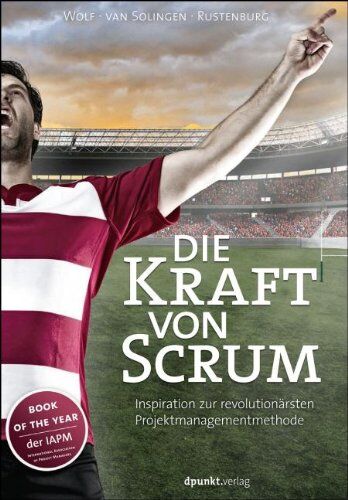 Henning Wolf - Die Kraft von Scrum: Inspiration zur revolutionärsten Projektmanagementmethode - Preis vom 14.10.2026 23:07:16 h