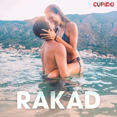 Rakad - erotiska noveller - Cupido, Audio, 9788726725971