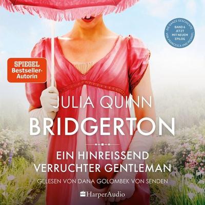Bridgerton - Ein hinreißend verruchter Gentleman (ungekürzt) - Julia Quinn, Audio, 9783749904327