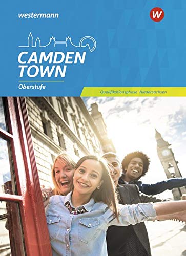 Camden Town Oberstufe / Lehrwerk für den Englischunterricht in der Sekundarstufe II - Ausgabe 2018 für Niedersachsen: Camden Town Oberstufe - Ausgabe ... Schülerband Qualifikationsphase - Preis vom 09.10.2026 07:28:09 h