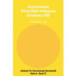 Internationales Alfred-Döblin-Kolloquium Strasbourg 2003, Fachbücher