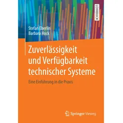 Zuverlässigkeit und Verfügbarkeit technischer Systeme, Fachbücher von Stefan Eberlin, Barbara Hock
