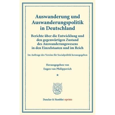 Auswanderung und Auswanderungspolitik in Deutschland., Taschenbuch von , Duncker & Humblot, 978-3-428-17299-3