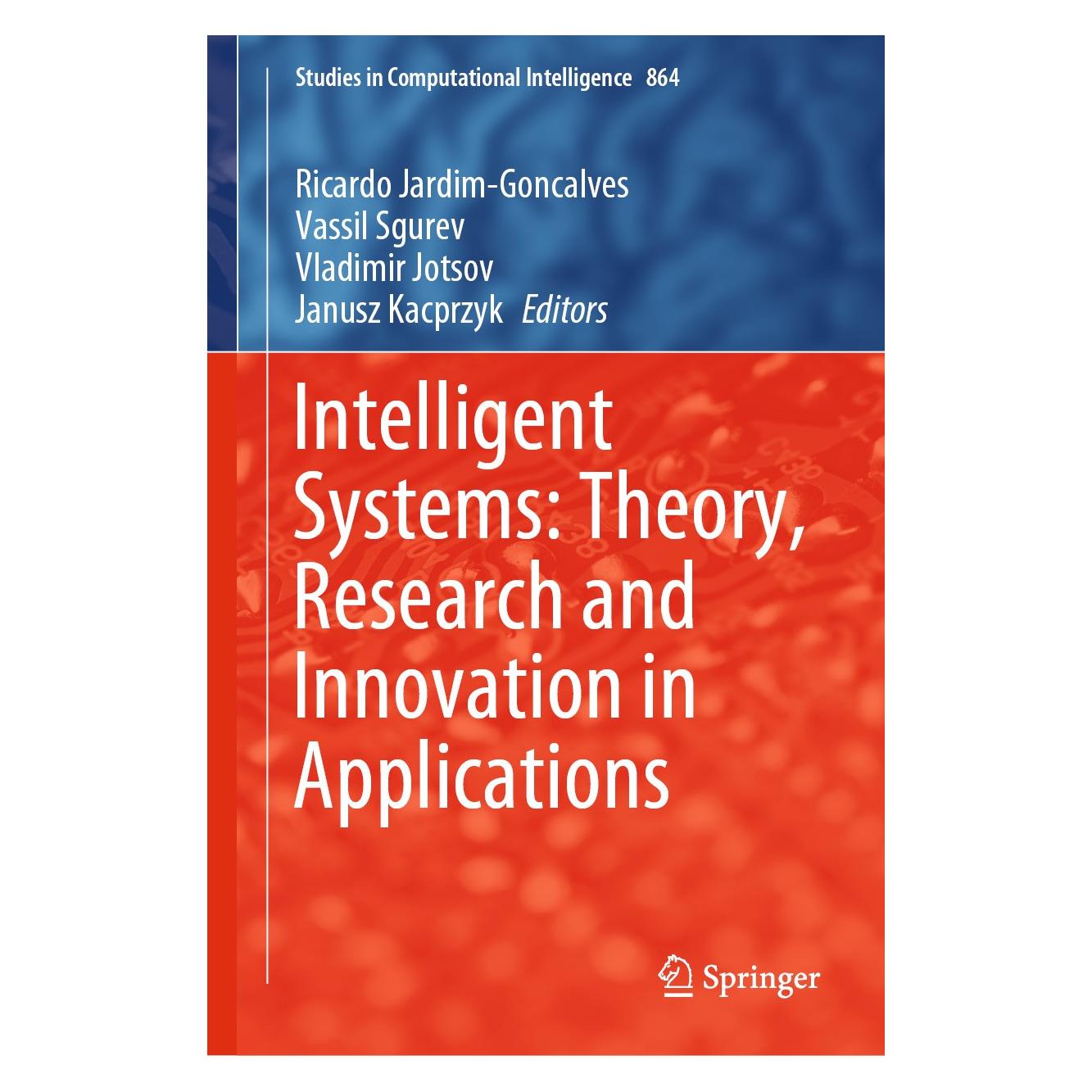 Springer Intelligent Systems: Theory, Research and Innovation in Applications (9783030387037)