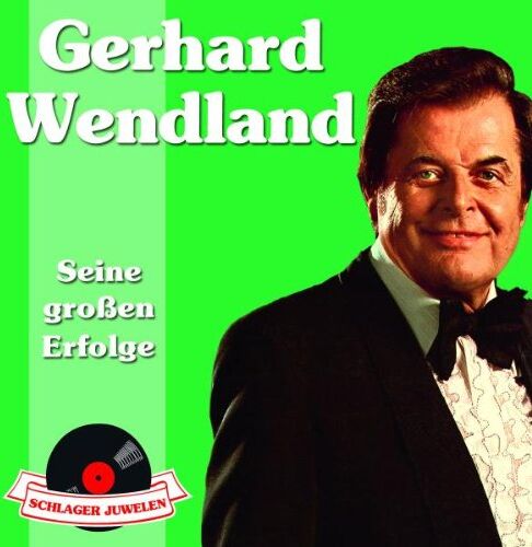 Gerhard Wendland - Schlagerjuwelen-Seine Großen Erfolge (New Version) - Preis vom 18.10.2026 19:22:15 h
