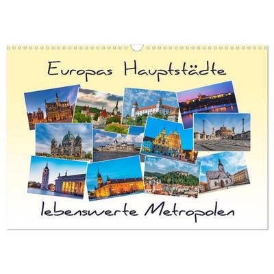 Europas Hauptstädte – lebenswerte Metropolen (Wandkalender 2026 DIN A3 quer), CALVENDO Monatskalender