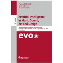 Artificial Intelligence in Music, Sound, Art and Design, Fachbücher von Colin Johnson, Penousal Machado, Iria Santos