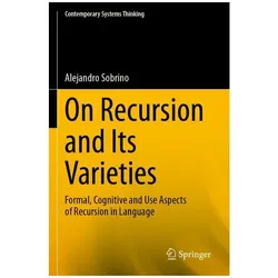 On Recursion and Its Varieties, Fachbücher von Alejandro Sobrino
