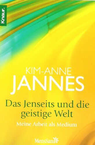 Kim-Anne Jannes - Das Jenseits und die geistige Welt: Meine Arbeit als Medium - Preis vom 09.10.2026 07:28:09 h