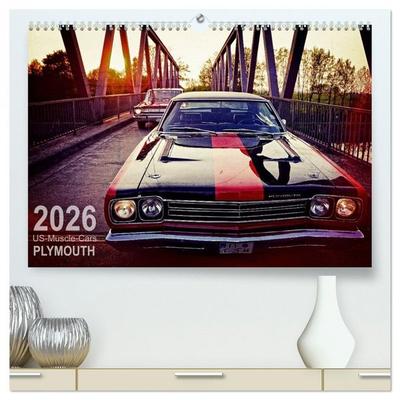 US-Muscle-Cars - Plymouth (hochwertiger Premium Wandkalender 2026 DIN A2 quer), Kunstdruck in Hochglanz