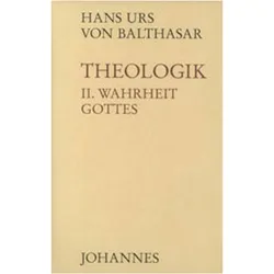 Theologik / Wahrheit Gottes, Fachbücher von Hans Urs von Balthasar