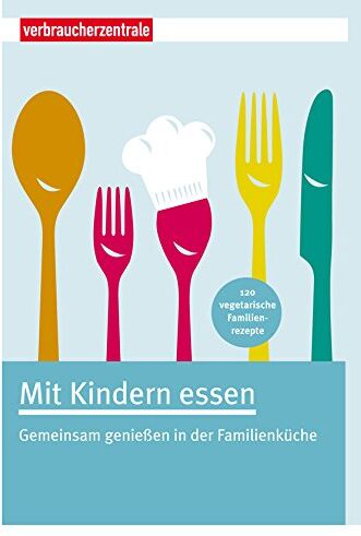 Edith Gätjen - Mit Kindern essen: Gemeinsam genießen in der Familienküche - Preis vom 11.10.2026 15:43:13 h