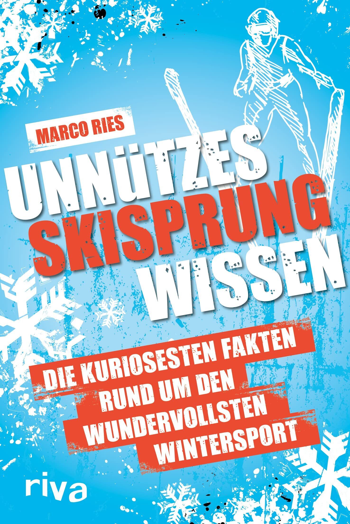 Marco Ries - Unnützes Skisprungwissen - Preis vom 10.10.2026 11:48:34 h