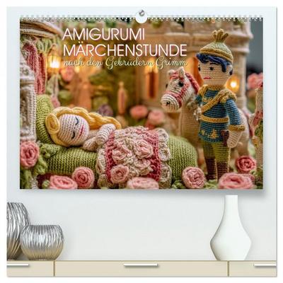 Amigurumi Märchenstunde nach den Gebrüdern Grimm (hochwertiger Premium Wandkalender 2026 DIN A2 quer), Kunstdruck in Hochglanz