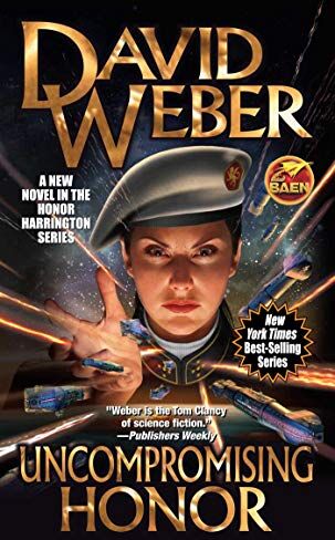 David Weber - Uncompromising Honor (Volume 19) (Honor Harrington) - Preis vom 09.10.2026 07:28:09 h