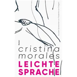 Leichte Sprache, Belletristik von Cristina Morales