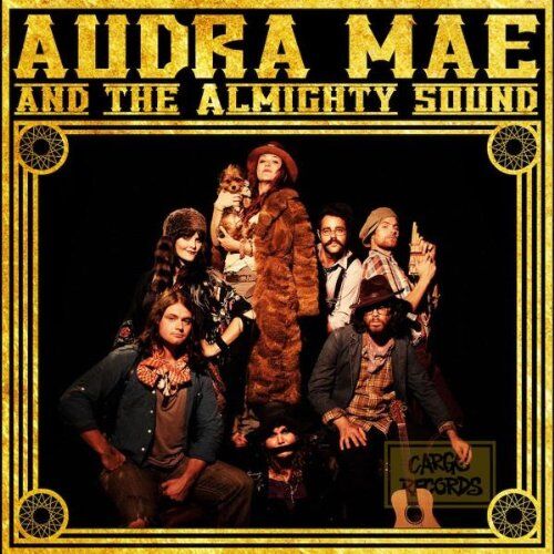 Mae, Audra & the Almighty Sound - Audra Mae & the Almighty Sound - Preis vom 30.09.2026 22:30:23 h