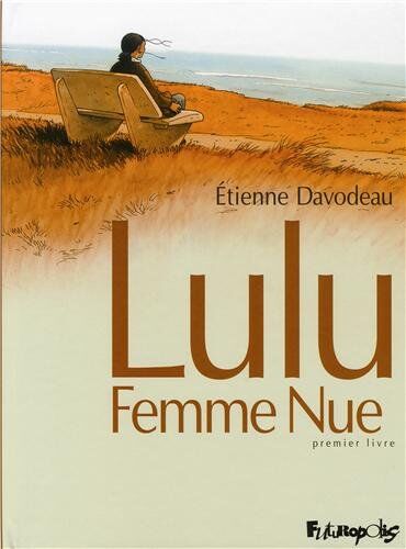Étienne Davodeau - Lulu, femme nue. Vol. 1. Premier livre - Preis vom 30.09.2026 22:30:23 h