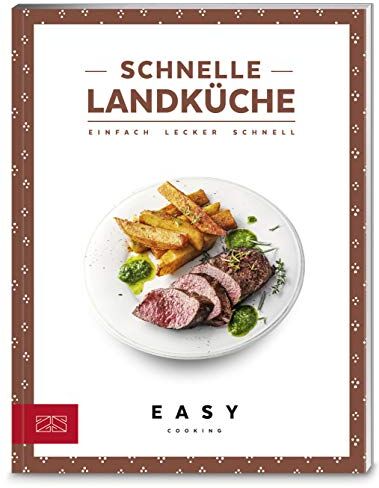 ZS-Team - Schnelle Landküche: Die besten Rezepte (Easy Kochbücher) - Preis vom 11.10.2026 15:43:13 h