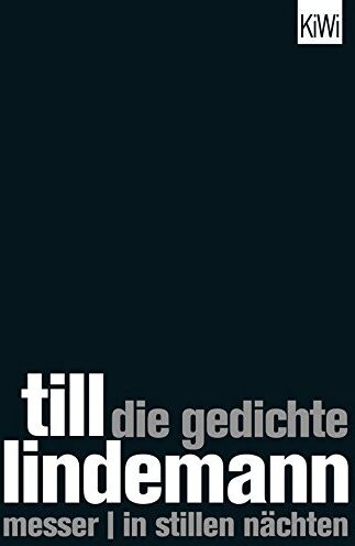 Till Lindemann - Die Gedichte: Messer In stillen Nächten - Preis vom 11.10.2026 15:43:13 h