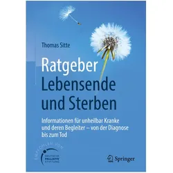 Ratgeber Lebensende und Sterben, Ratgeber von Thomas Sitte