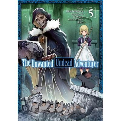The Unwanted Undead Adventurer (Manga): Volume 5, Taschenbuch von Yu Okano, Yen Press, 978-1-71835-824-9