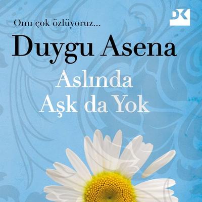 Aslında Aşk da Yok - Duygu Asena, Audio, 9786050987317