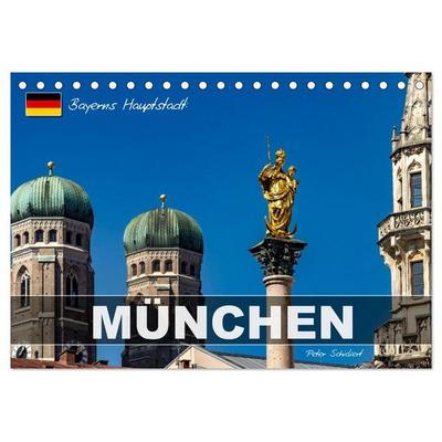 Bayerns Hauptstadt: München (Tischkalender 2027 DIN A5 quer), CALVENDO Monatskalender
