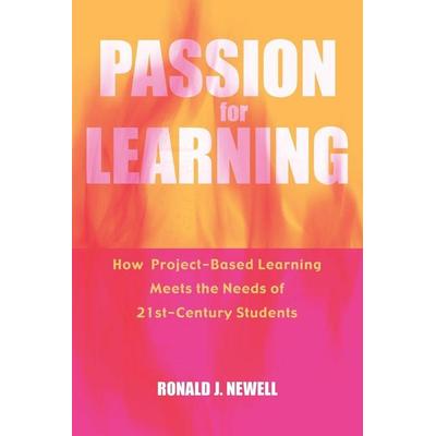 Passion For Learning, Taschenbuch von Ronald J. Newell, Rowman & Littlefield, 978-0-8108-4601-2